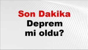 son dakika deprem mi oldu az once deprem nerede oldu istanbul ankara izmir ve il il afad son depremler 13 ekim 2025 Ad1pHdfm.jpg